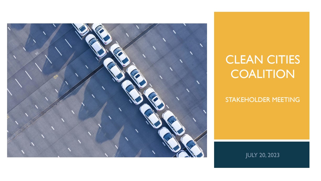 Clean Cities Coalition: Stakeholder Meeting Presentation 4